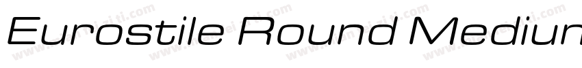 Eurostile Round Medium Italic字体转换